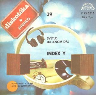 Index Y - Světlo / Jdi Jenom Dál - SP / Vinyl (SP: Index Y - Světlo / Jdi Jenom Dál)