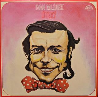 Ivan Mládek - Úterý - LP / Vinyl (LP / Vinyl: Ivan Mládek - Úterý)