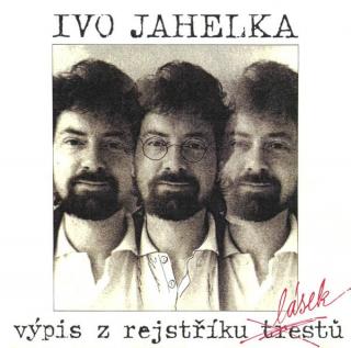 Ivo Jahelka - Výpis Z Rejstříku Lásek - LP / Vinyl (LP / Vinyl: Ivo Jahelka - Výpis Z Rejstříku Lásek)