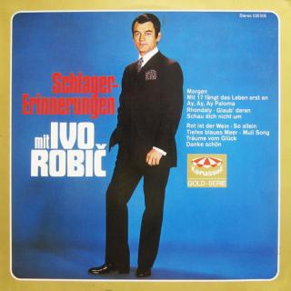 Ivo Robić - Schlager-Erinnerungen Mit Ivo Robič - LP (LP: Ivo Robić - Schlager-Erinnerungen Mit Ivo Robič)