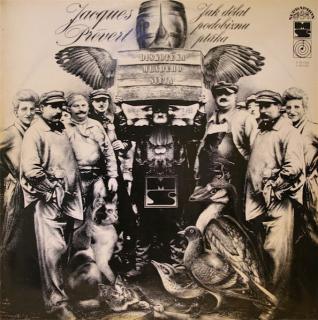 Jacques Prévert - Jak Dělat Podobiznu Ptáka - LP / Vinyl (LP / Vinyl: Jacques Prévert - Jak Dělat Podobiznu Ptáka)