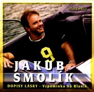 Jakub Smolík - Dopisy Lásky - Vzpomínka Na Blaník  - CD (CD: Jakub Smolík - Dopisy Lásky - Vzpomínka Na Blaník )