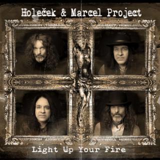 Jan Holeček  Marcel Project - Light Up Your Fire - CD (CD: Jan Holeček  Marcel Project - Light Up Your Fire)