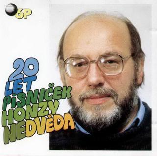Jan Nedvěd - 20 Let Písniček Honzy Nedvěda - CD (CD: Jan Nedvěd - 20 Let Písniček Honzy Nedvěda)