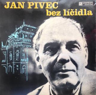 Jan Pivec - Jan Pivec Bez Líčidla - LP / Vinyl (LP / Vinyl: Jan Pivec - Jan Pivec Bez Líčidla)