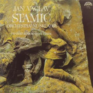 Jan Václav Antonín Stamic, Prague Chamber Orchestra - Orchestrální Skladby - LP (LP: Jan Václav Antonín Stamic, Prague Chamber Orchestra - Orchestrální Skladby)