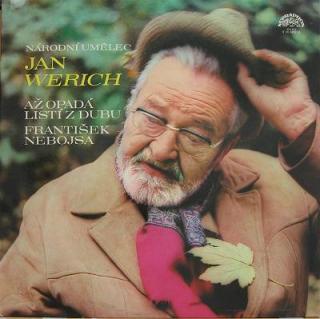 Jan Werich - Až Opadá Listí Z Dubu / František Nebojsa - LP (LP: Jan Werich - Až Opadá Listí Z Dubu / František Nebojsa)