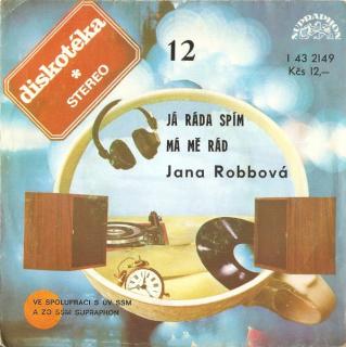 Jana Robbová - Já Ráda Spím / Má Mě Rád - SP / Vinyl (SP: Jana Robbová - Já Ráda Spím / Má Mě Rád)