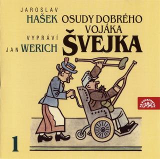 Jaroslav Hašek, Jan Werich - Osudy Dobrého Vojáka Švejka 1 (V Zázemí) - CD (CD: Jaroslav Hašek, Jan Werich - Osudy Dobrého Vojáka Švejka 1 (V Zázemí))