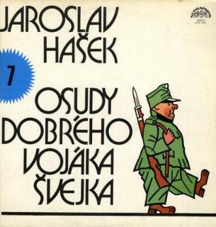Jaroslav Hašek - Osudy Dobrého Vojáka Švejka 7 - LP / Vinyl (LP / Vinyl: Jaroslav Hašek - Osudy Dobrého Vojáka Švejka 7)