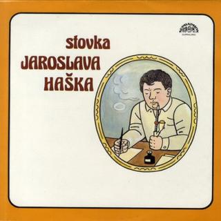 Jaroslav Hašek - Stovka Jaroslava Haška - LP / Vinyl (LP / Vinyl: Jaroslav Hašek - Stovka Jaroslava Haška)