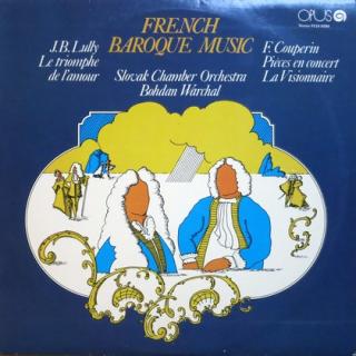 Jean-Baptiste Lully, François Couperin, Slovak Chamber Orchestra, Bohdan Warchal - French Baroque Music - LP / Vinyl (LP / Vinyl: Jean-Baptiste Lully, François Couperin, Slovak Chamber Orchestra, Bohdan Warchal - French Baroque Music)