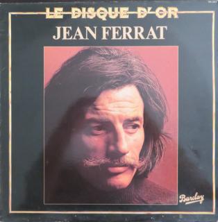 Jean Ferrat - Le Disque D'Or... Volume 3 - LP (LP: Jean Ferrat - Le Disque D'Or... Volume 3)
