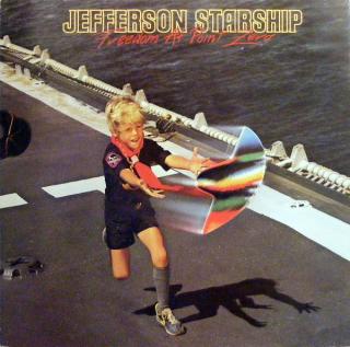 Jefferson Starship - Freedom At Point Zero - LP (LP: Jefferson Starship - Freedom At Point Zero)