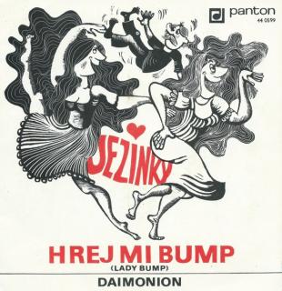 Jezinky - Hrej Mi Bump (Lady Bump) / Daimonion - SP / Vinyl (SP: Jezinky - Hrej Mi Bump (Lady Bump) / Daimonion)