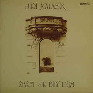 Jiří Malásek - Život Je Bílý Dům - LP / Vinyl (LP / Vinyl: Jiří Malásek - Život Je Bílý Dům)
