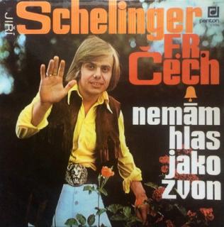 Jiří Schelinger, František Ringo Čech - Nemám Hlas Jako Zvon - LP / Vinyl (LP / Vinyl: Jiří Schelinger, František Ringo Čech - Nemám Hlas Jako Zvon)
