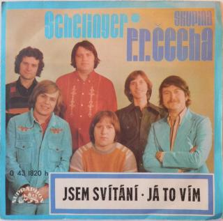Jiří Schelinger / Skupina F. R. Čecha - Jsem Svítání / Já To Vím - SP / Vinyl (SP: Jiří Schelinger / Skupina F. R. Čecha - Jsem Svítání / Já To Vím)