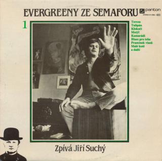 Jiří Suchý - Evergreeny Ze Semaforu 1 - LP (LP: Jiří Suchý - Evergreeny Ze Semaforu 1)