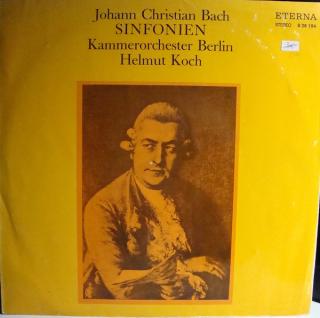 Johann Christian Bach, Kammerorchester Berlin, Helmut Koch - Sinfonien - LP (LP: Johann Christian Bach, Kammerorchester Berlin, Helmut Koch - Sinfonien)