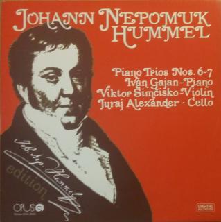 Johann Nepomuk Hummel - Ivan Gajan, Victor Simcisko, Juraj Alexander - Piano Trios Nos. 6-7 - LP (LP: Johann Nepomuk Hummel - Ivan Gajan, Victor Simcisko, Juraj Alexander - Piano Trios Nos. 6-7)