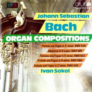 Johann Sebastian Bach / Ivan Sokol - Organ Compositions - CD (CD: Johann Sebastian Bach / Ivan Sokol - Organ Compositions)