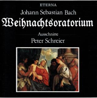 Johann Sebastian Bach, Peter Schreier - Weihnachtsoratorium (Ausschnitte) - CD (CD: Johann Sebastian Bach, Peter Schreier - Weihnachtsoratorium (Ausschnitte))