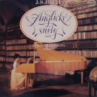 Johann Sebastian Bach, Zuzana Růžičková - Anglické suity  - LP (LP: Johann Sebastian Bach, Zuzana Růžičková - Anglické suity )