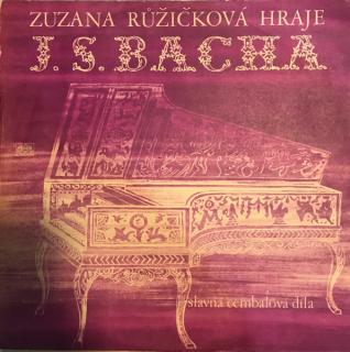 Johann Sebastian Bach; Zuzana Růžičková - Zuzana Růžičková Hraje J. S. Bacha - LP / Vinyl (LP / Vinyl: Johann Sebastian Bach ; Zuzana Růžičková - Zuzana Růžičková Hraje J. S. Bacha)