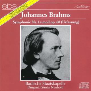 Johannes Brahms, Badische Staatskapelle, Günter Neuhold - Symphonie Nr. 1 C-moll Op. 68 (Urfassung) - CD (CD: Johannes Brahms, Badische Staatskapelle, Günter Neuhold - Symphonie Nr. 1 C-moll Op. 68 (Urfassung))