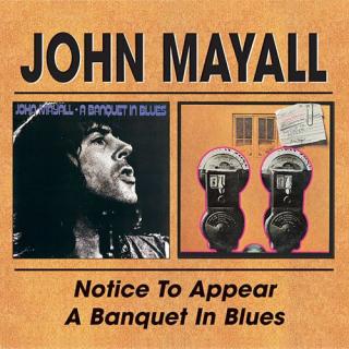 John Mayall - Notice To Appear / A Banquet In Blues - CD (CD: John Mayall - Notice To Appear / A Banquet In Blues)