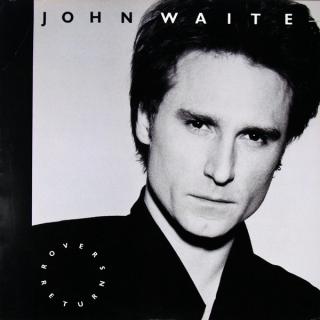 John Waite - Rover's Return - LP (LP: John Waite - Rover's Return)