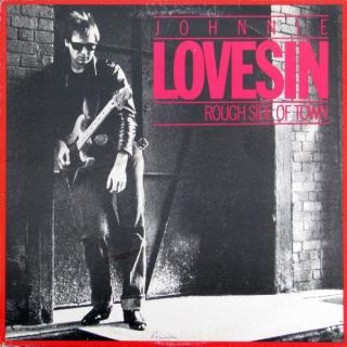 Johnny Lovesin - Rough Side Of Town - LP (LP: Johnny Lovesin - Rough Side Of Town)