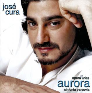 José Cura, Sinfonia Varsovia - Aurora - Opera Arias - CD (CD: José Cura, Sinfonia Varsovia - Aurora - Opera Arias)