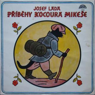 Josef Lada - Příběhy Kocoura Mikeše - LP / Vinyl (LP / Vinyl: Josef Lada - Příběhy Kocoura Mikeše)