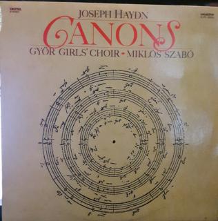 Joseph Haydn - Győr Girls' Chorus, Miklós Szabó - Canons - LP (LP: Joseph Haydn - Győr Girls' Chorus, Miklós Szabó - Canons)