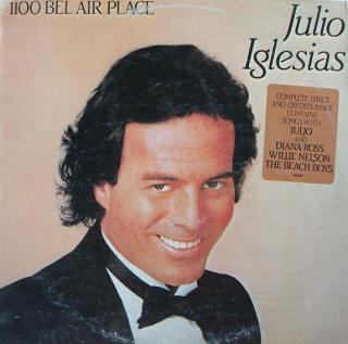 Julio Iglesias - 1100 Bel Air Place - LP (LP: Julio Iglesias - 1100 Bel Air Place)