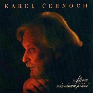 Karel Černoch - Strom Vánočních Přání - CD (CD: Karel Černoch - Strom Vánočních Přání)