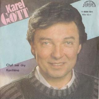 Karel Gott - Chyť Své Dny / Kantiléna - SP / Vinyl (SP: Karel Gott - Chyť Své Dny / Kantiléna)