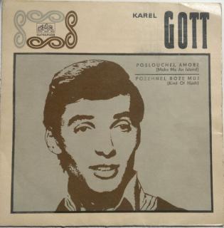 Karel Gott - Poslouchej, Amore (Make Me An Island) / Požehnej, Bože Můj (Kind Of Hush) - SP / Vinyl (SP: Karel Gott - Poslouchej, Amore (Make Me An Island) / Požehnej, Bože Můj (Kind Of Hush))