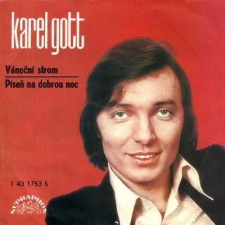 Karel Gott - Vánoční Strom / Píseň Na Dobrou Noc - SP / Vinyl (SP: Karel Gott - Vánoční Strom / Píseň Na Dobrou Noc)