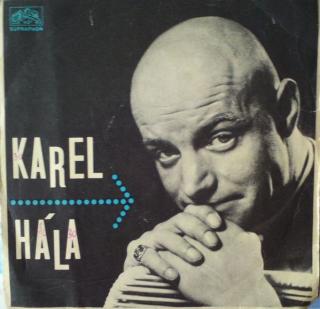 Karel Hála / Marta Kubišová - Budu Hledat Dál / Cesta - SP / Vinyl (SP: Karel Hála / Marta Kubišová - Budu Hledat Dál / Cesta)