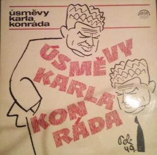 Karel Konrád - Úsměvy Karla Konráda K 80 Výročí Narození - LP / Vinyl (LP / Vinyl: Karel Konrád - Úsměvy Karla Konráda K 80 Výročí Narození)