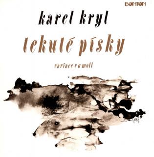 Karel Kryl - Tekuté Písky - Variace V A Moll - LP / Vinyl (LP / Vinyl: Karel Kryl - Tekuté Písky - Variace V A Moll)
