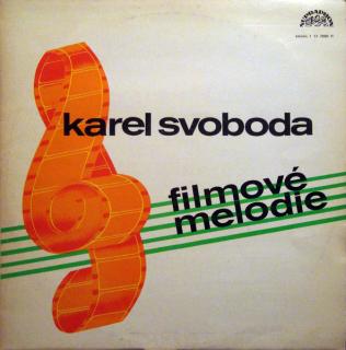 Karel Svoboda - Filmové Melodie - LP (LP: Karel Svoboda - Filmové Melodie)
