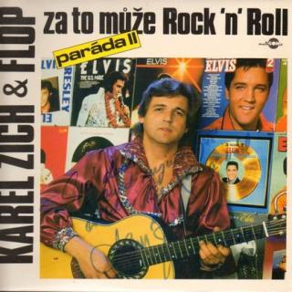 Karel Zich  Flop - Za To Může Rock 'n' Roll (Paráda II) - LP / Vinyl (LP / Vinyl: Karel Zich  Flop - Za To Může Rock 'n' Roll (Paráda II))