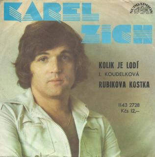 Karel Zich, Jarka Koudelková - Kolik Je Lodí / Rubikova Kostka - SP / Vinyl (SP: Karel Zich, Jarka Koudelková - Kolik Je Lodí / Rubikova Kostka)