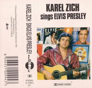 Karel Zich - Sings Elvis Presley - MC (MC: Karel Zich - Sings Elvis Presley)