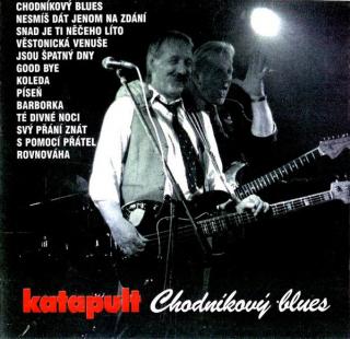 Katapult - Chodníkový Blues - CD (CD: Katapult - Chodníkový Blues)