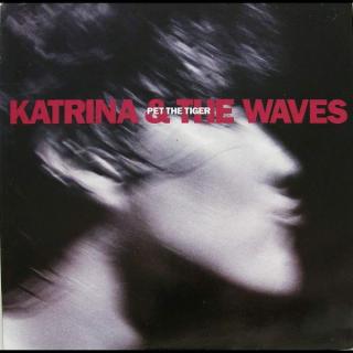 Katrina And The Waves - Pet The Tiger - LP (LP: Katrina And The Waves - Pet The Tiger)